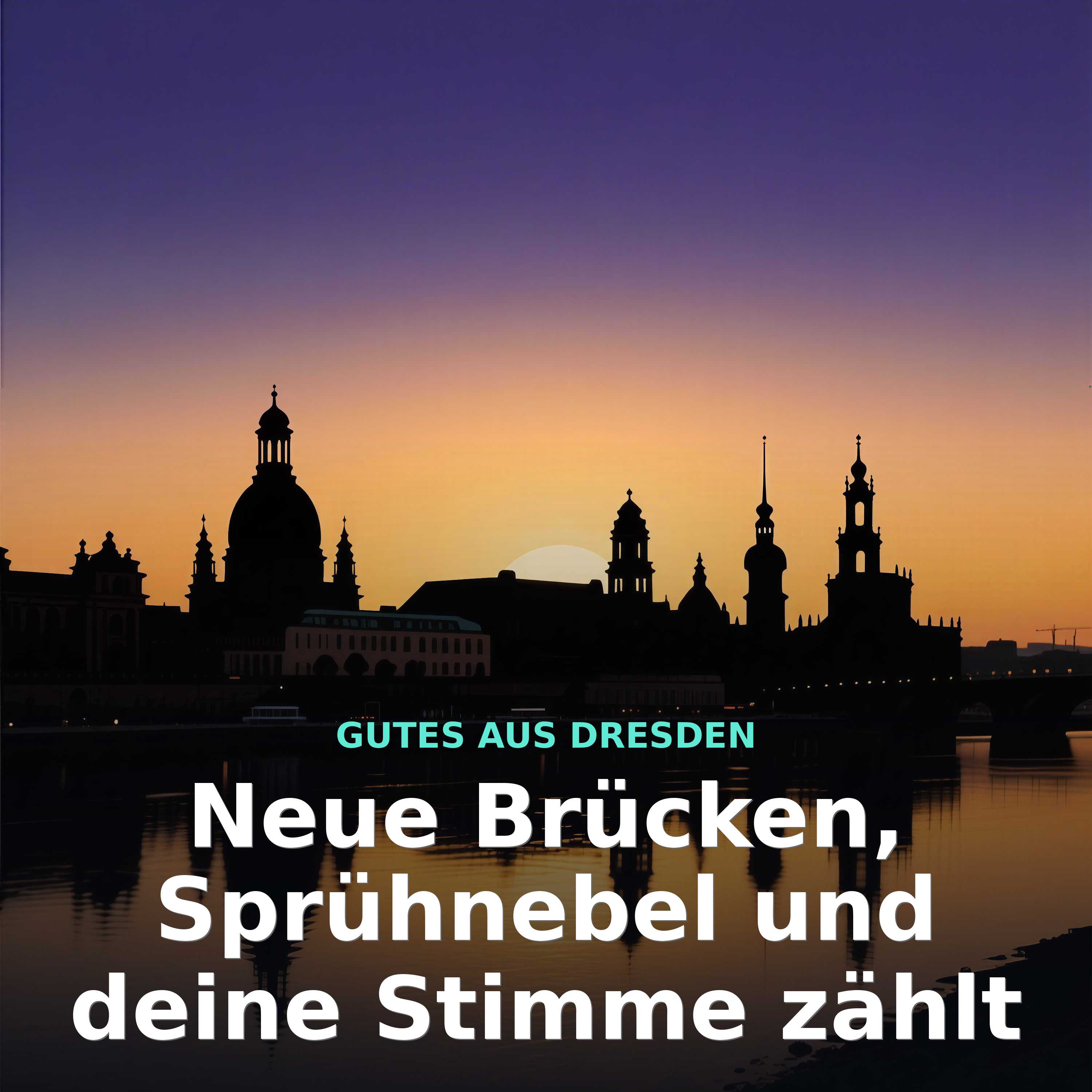 Neue Brücken, Sprühnebel und deine Stimme zählt episode artwork
